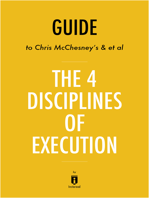 Cover image for Guide to Chris McChesney's & et al The 4 Disciplines of Execution by Instaread